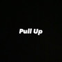 Pull Up (Explicit)