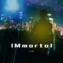 IMmortal (Explicit)