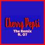 Cherry Pepsi (feat. O7) [Remix] [Explicit]