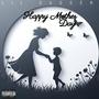 Happy Mother's Day Special (Explicit)