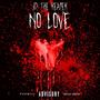 No Love (Explicit)