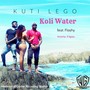 Koli Water (feat. Flashy)