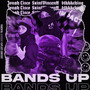 Bands Up (Explicit)