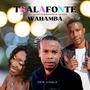 Wahamba (feat. Bellafonte & Massive queen)