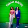 Good Bank (Explicit)