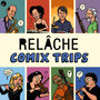 COMIX TRIPS!