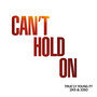 Can't Hold On