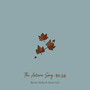 The Autumn Song/秋詠