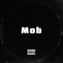 Mob (feat. GGR Chopo) [Explicit]