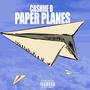 Paper Planes (Explicit)