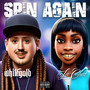 Spin Again (Explicit)