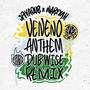Veneno Anthem (feat. Javadub) [Dubwise Remix]