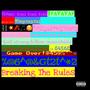 Breaking The Rules (feat. 645AR) [Explicit]