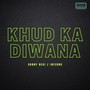 Khud Ka Diwana