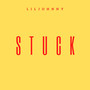 Stuck (Explicit)