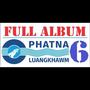 Phatna Luangkhawm, Vol. 6