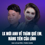 LK Mời Anh Về Thăm Quê Em, Nàng Tiên Của Lính
