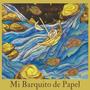 Mi Barquito de Papel (feat. Pablo Garcia & Will Durkee)