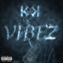 VIBEZ (Explicit)