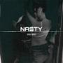 Nasty (feat. Odiee) [Explicit]