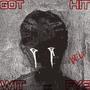 GOT HIT WIT FYE (Explicit)