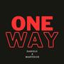 ONE WAY (feat. Martes13x) [Explicit]