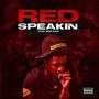 Red speakin (Explicit)