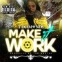 Make It Work (Explicit)