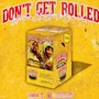 DON'T GET ROLLED (feat. Big Yavo) [Explicit]