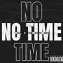 No Time (Explicit)