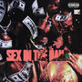 Sex In The Bank (feat. 006iXER) [Explicit]