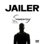 Jailer (Explicit)