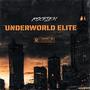 UNDERWORLD ELITE (Explicit)