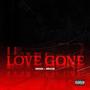 Love Gone (feat. Mars Allure) [Explicit]