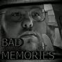 Bad Memories (Explicit)