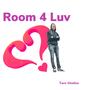 Room 4 Luv (Explicit)