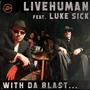 Mighty Sick (feat. Luke Sick) [Explicit]