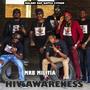 HIV Awareness (Lilongwe City Cypher) (feat. Omega Mw, Ace Oji, Wap C, Brinno & M Ghost) [Explicit]