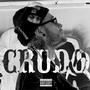 Crudo (feat. Lirikal Magno) [Explicit]