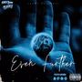 EVEN FURTHER EP (Explicit)