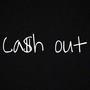 Cash Out (Explicit)