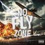 No Fly Zone (Explicit)