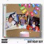 Birthday Boy (Explicit)