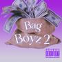 BagBoyz2 (Explicit)