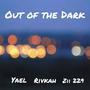 Out Of The Dark (feat. Yael & Rivkah)