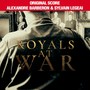 Royals at War (Original Score of the TV Documentary)