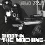 Ghost in the Machine (Explicit)