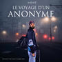 Le voyage d'un anonyme (Explicit)