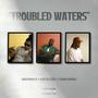 Troubled Waters (feat. Tymain Robbins) [Explicit]