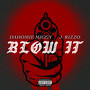 Blow It (Explicit)